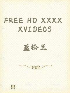 FREE HD XXXX XVIDEOS